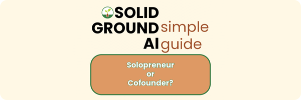 Solopreneur or Cofounder?